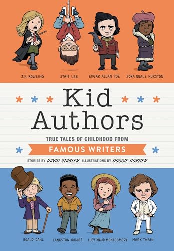 Kid Authors: True Tales Of Childhood From Famous Writers: 4