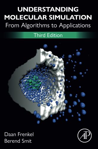 Understanding Molecular Simulation: From Algorithms To Applications
