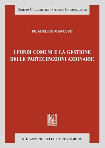 I Fondi Comuni E La Gestione Delle Partecipazioni Azionarie