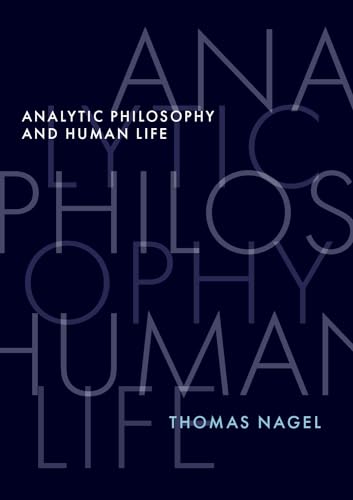 Analytic Philosophy And Human Life