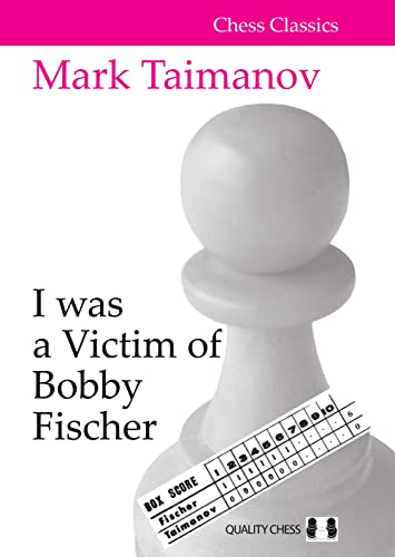 I Was A Victim Of Bobby Fischer