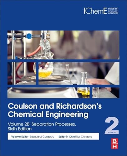 Coulson And Richardson’S Chemical Engineering: Separation Processes (2B)
