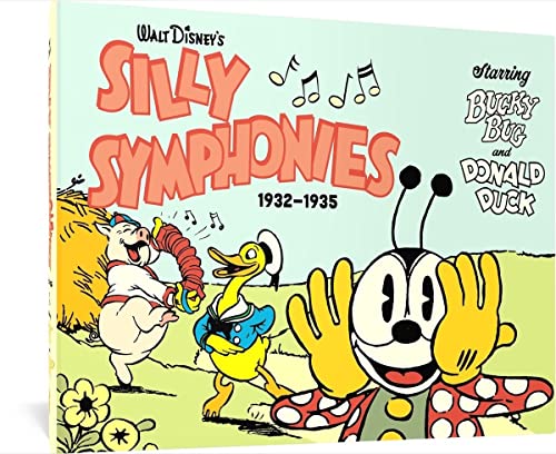 Walt Disney'S Silly Symphonies 1932-1935: Starring Bucky Bug And Donald Duck