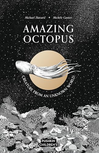 Amazing Octopus: Creature From An Unknown World