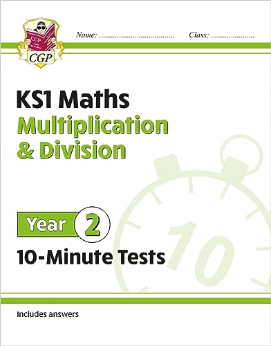 Ks1 Year 2 Maths 10-Minute Tests: Multiplication & Division