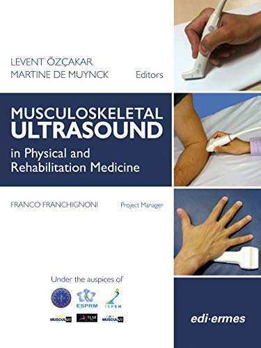 Musculoskeletal Ultrasound In Physical And Rehabilitation Medicine [Lingua Inglese]
