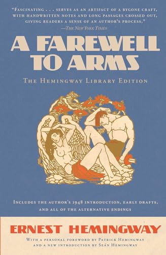 A Farewell To Arms: The Hemingway Library Edition