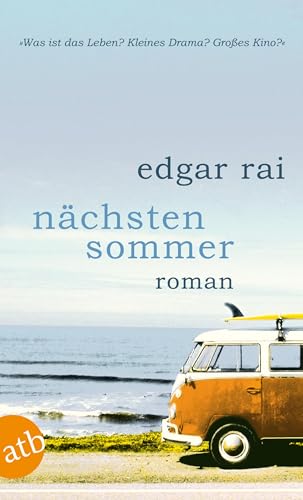 Nächsten Sommer: Roman: 2732