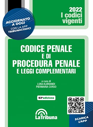 Codice Penale E Di Procedura Penale E Leggi Complementari. . Con App Tribunacodici. 2/2022