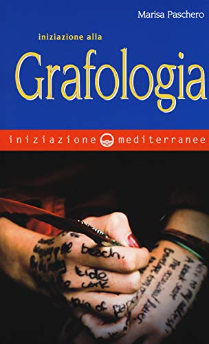 Iniziazione Alla Grafologia