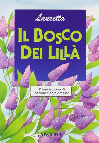 Bosco Dei Lill (Il)
