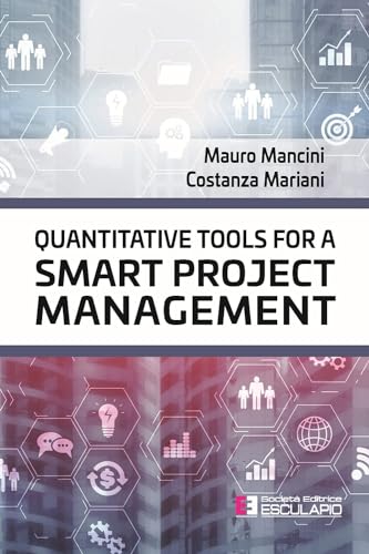 Quantitative Tools For A Smart Project Management