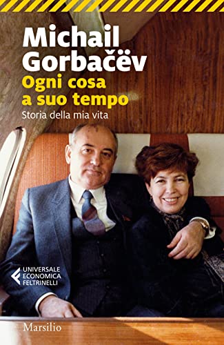 Ogni Cosa A Suo Tempo. Storia Della Mia Vita
