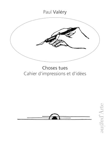 Choses Tues. Cahier D'Impressions Et D'Idées