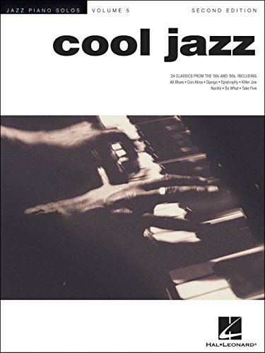 Cool Jazz: Jazz Piano Solos Series Volume 5 [Lingua Inglese]
