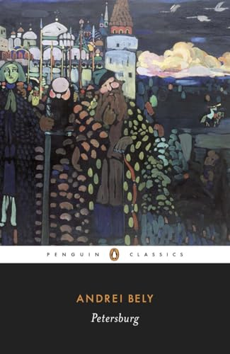 Petersburg: A Novel In Eight Chapters
