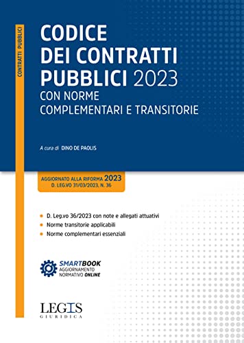 Codice Dei Contratti Pubblici 2023 Con Norme Complementari E Transitorie
