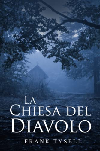 La Chiesa Del Diavolo
