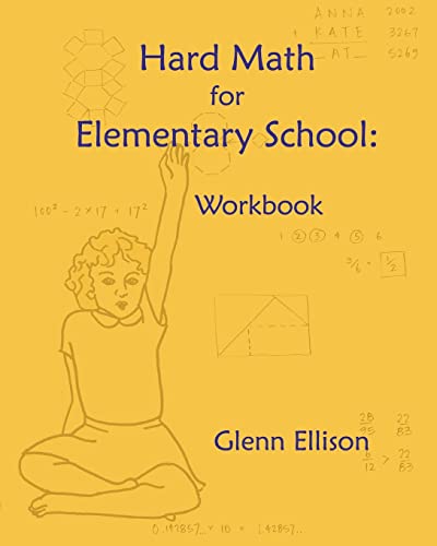 Hard Math For Elementary School: Workbook