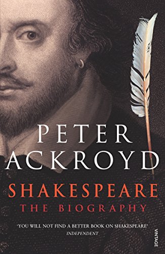 Shakespeare: The Biography [Lingua Inglese]