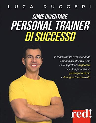 Come Diventare Personal Trainer Di Successo