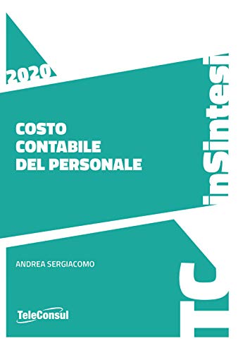 Costo Contabile Del Personale. Compilazione E Casi Pratici