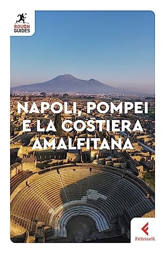 Napoli, Pompei E La Costiera Amalfitana