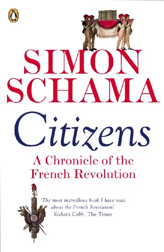 Citizens: A Chronicle Of The French Revolution