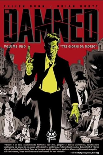 The Damned. Tre Giorni Da Morto (Vol. 1)