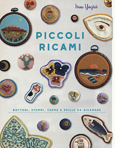Piccoli Ricami. Bottoni, Stemmi, Toppe E Spille Da Ricamare