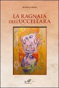 La Ragnaia Dell'Uccellara