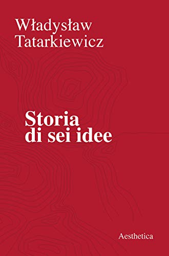 Storia Di Sei Idee