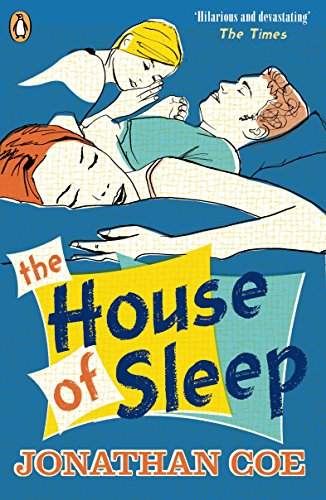 The House Of Sleep: Jonathan Coe