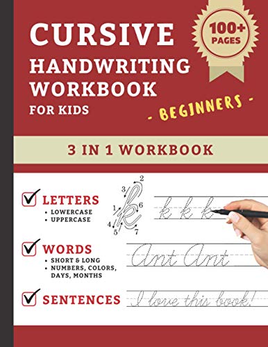 Cursive Handwriting Workbook For Kids Beginners: Cursive Handwriting Practice Book For Kids Grade 1-5 | 3 In 1 Learning Cursive Handwriting Workbook .