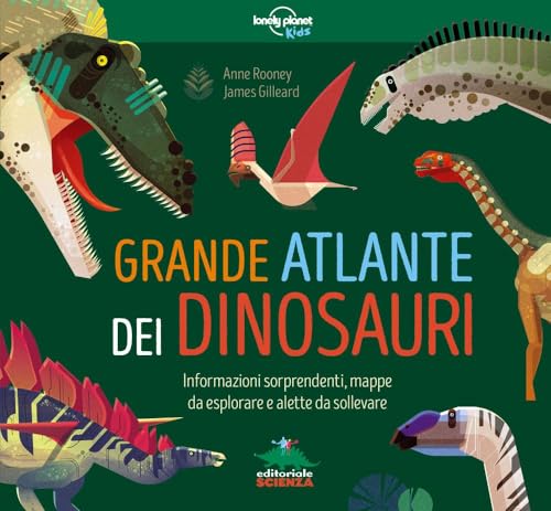 Grande Atlante Dei Dinosauri. Con Informazioni Sorprendenti, Mappe Da Esplorare E Alette Da Sollevare. Ediz. A Colori