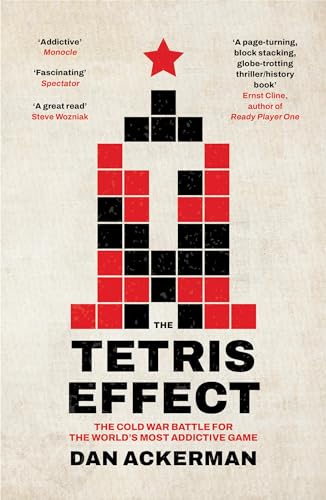 The Tetris Effect: The Cold War Battle For The World'S Most Addictive Game