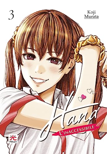 Hana L'Inaccessibile (Vol. 3)