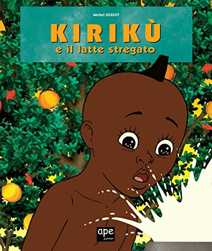 Kirikù E Il Latte Stregato. Ediz. Illustrata