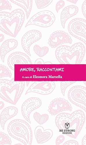 Amore, Raccontami