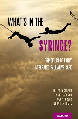 What'S In The Syringe?: Principles Of Early Integrated Palliative Care
