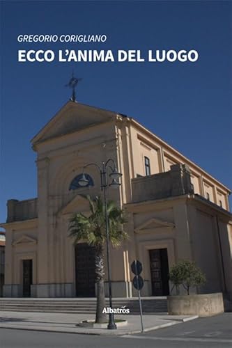 Ecco L'Anima Del Luogo