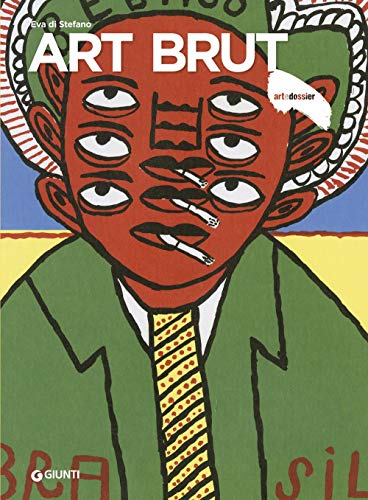Art Brut. Ediz. Illustrata