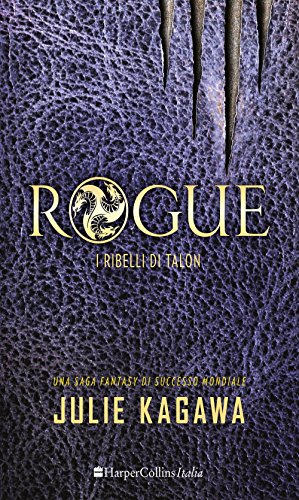 Rogue. I Ribelli Di Talon