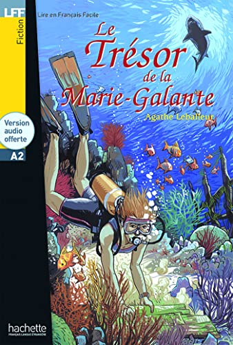 Le Tresor De La Marie-Galante: Le Trésor De La Marie Galante - Lff A2