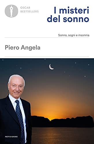 I Misteri Del Sonno. Sonno, Sogni E Insonnia