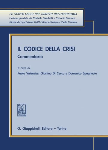 Il Codice Della Crisi. Commentario