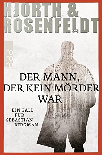 Der Mann, Der Kein Mörder War: Kriminalroman