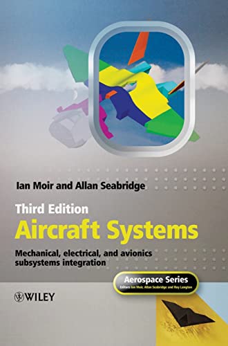 Aircraft Systems: Mechanical, Electrical And Avionics Subsystems Integration