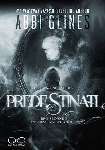 Predestinati. The Existence Series (Vol. 2)