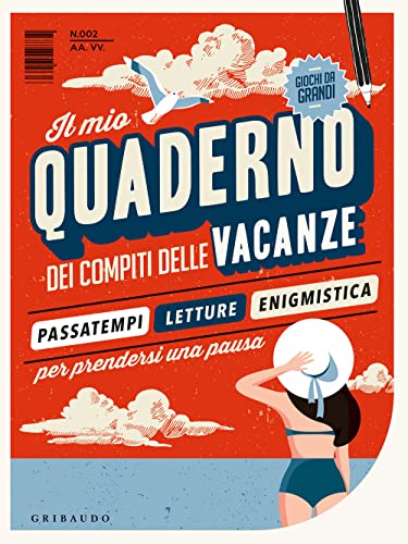 Il Mio Quaderno Dei Compiti Delle Vacanze